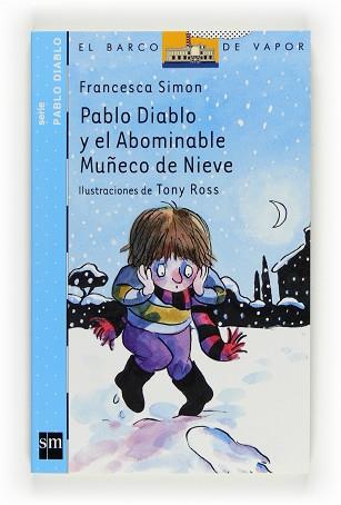 PABLO DIABLO Y EL ABOMINABLE MUÑECO DE NIEVE | 9788467536713 | SIMON, FRANCESCA