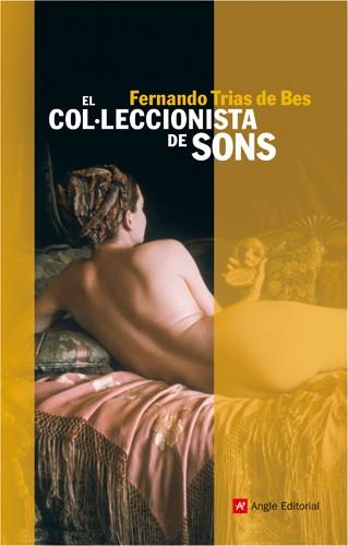 COL.LECCIONISTA DE SONS EL | 9788496521650 | TRIAS DE BES, FERNANDO