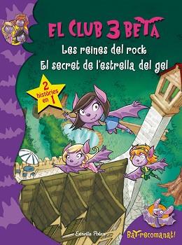 LES REINES DEL ROCK / EL SECRET DE L'ESTRELLA DE GEL | 9788490577752 | PAVANELLO, ROBERTO