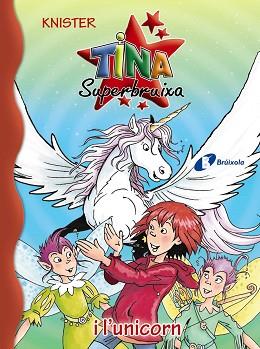 TINA SUPERBRUIXA I L'UNICORN | 9788499066684 | KNISTER