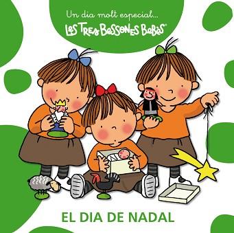 DIA DE NADAL TRES BESSONES BEBES | 9788492419890 | CAPDEVILA, ROSER