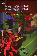 ULTIMA OPORTUNITAT | 9788484373377 | CLARK, MARY HIGGINS