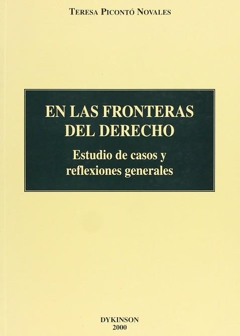 EN LAS FRONTERAS DEL DERECHO ESTUDIO DE CASOS | 9788481556315 | PICONTO NOVALES, TERESA