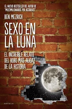 SEXO EN LA LUNA | 9788415320210 | BEN MEZRICH