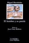 HOMBRE Y SU POESIA, EL (LH) | 9788437600017 | HERNANDEZ, MIGUEL (1910-1942)