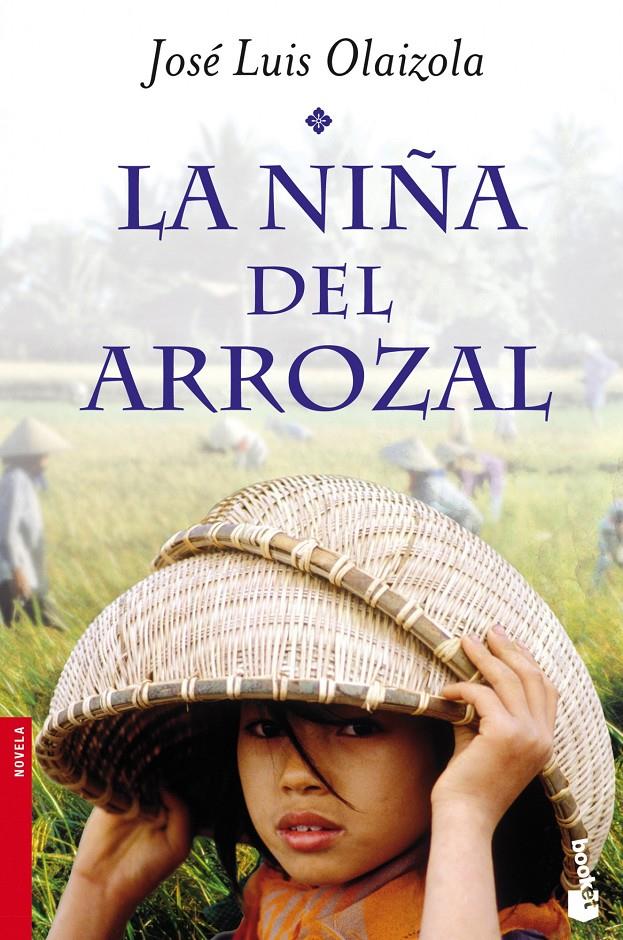 LA NIÑA DEL ARROZAL | 9788427039681 | JOSÉ LUIS OLAIZOLA