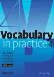 VOCABULARY IN PRACTICE 4 | 9780521753760 | PYE, GLENNIS