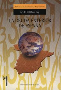 DEUDA EXTERIOR DE ESPAÑA, LA | 9788433828385 | OSTOS REY, Mª DEL SOL