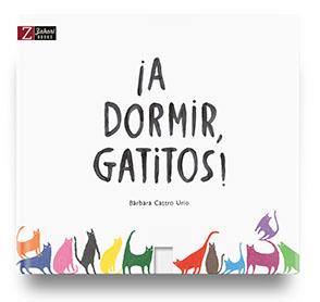 ¡A DORMIR, GATITOS! | 9788417374099 | CASTRO URÍO, BÀRBARA