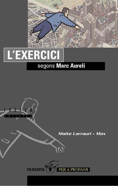 L'EXERCICI SEGONS MARC AURELI | 9788481318524 | LARRAURI, MAITE