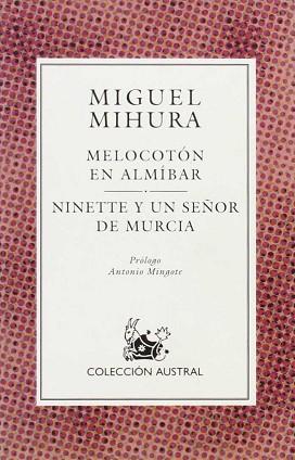 MELOCOTON EN ALMIBAR (AUSTRAL) | 9788423972777 | MIHURA, MIGUEL