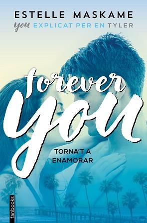 FOREVER YOU | 9788417515171 | MASKAME, ESTELLE