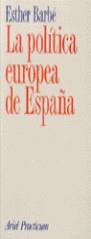 POLITICA EUROPEA DE ESPAÑA, LA | 9788434428553 | BARBE, ESTHER