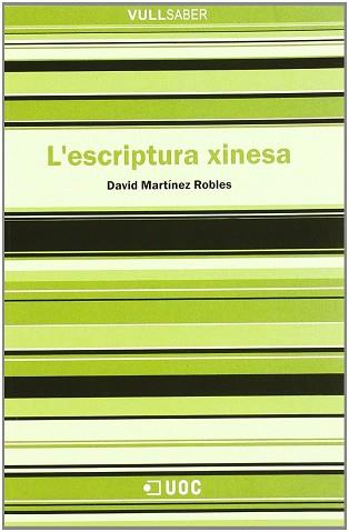 ESCRIPTURA XINESA VULL SABER | 9788497883313 | MARTINEZ ROBIES, DAVID