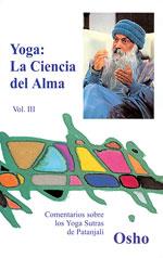 YOGA LA CIENCIA DEL ALMA VOL.3 | 9788486797744 | OSHO