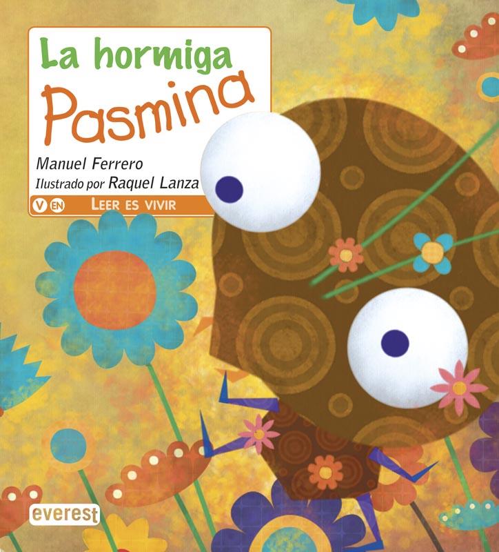 LA HORMIGA PASMINA | 9788444149219 | FERRERO, MANUEL / LANZA, RAQUEL