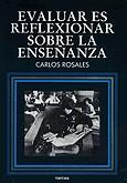 EVALUAR ES REFLEXIONAR SOBRE LA ENSEÑANZA | 9788427708914 | ROSALES LOPEZ, CARLOS