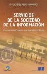 SERVICIOS DE LA SOCIEDAD DE LA INFORMACION | 9788479785604 | PESO NAVARRO, EMILIO DEL