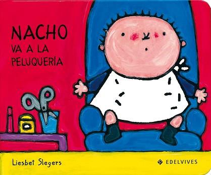 NACHO VA A LA PELUQUERIA | 9788426351227 | SLEGERS, LIESBET