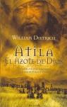 ATILA EL AZOTE DE DIOS | 9788466620352 | DIETRICH, WILLIAM