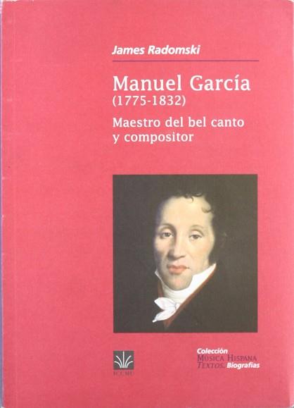 MANUEL GARCIA (1775-1832) | 9788489457249 | RADOMSKI, JAMES