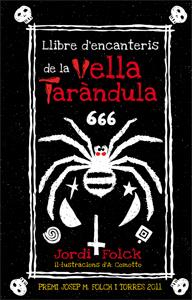 LLIBRE D'ENCANTERIS DE LA VELLA TARÀNDULA | 9788424642709 | FOLCK, JORDI