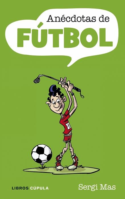 ANECDOTAS DE FUTBOL | 9788448048822 | MAS, SERGI