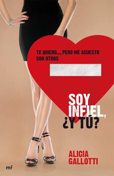 SOY INFIEL, ¿Y TÚ? | 9788427038899 | ALICIA GALLOTTI