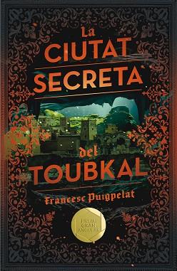 LA CIUTAT SECRETA DEL TOUBKAL | 9788466143523 | PUIGPELAT VALLS, FRANCESC