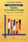 ESPAÑA EN LA NUEVA EUROPA | 9788420668260 | MARTIN, CARMELA