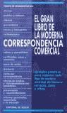 GRAN LIBRO DE LA MODERNA CORRESPONDENCIA COMERCIAL | 9788431505967 | EQUIPO DE ECONOMISTAS DVE