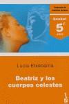 BEATRIZ Y LOS CUERPOS CELESTES | 9788423338429 | ETXEBARRIA, LUCIA