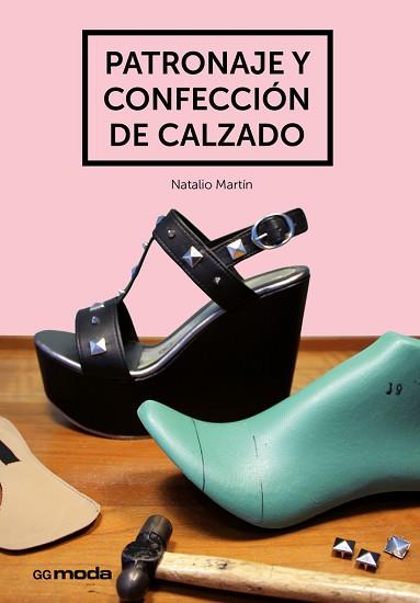 PATRONAJE Y CONFECCIÓN DE CALZADO | 9788425228476 | MARTÍN ARROYO, NATALIO