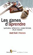 GANES D'APENDRE LES | 9788498090048 | GALI HERRERA, JORDI