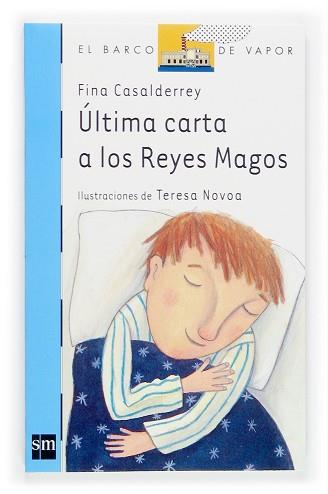 ULTIMA CARTA A LOS REYES MAGOS | 9788467506068 | CASALDERREY, FINA / NOVOA, TERESA ( ILUSTRADORA )