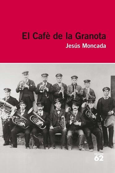 EL CAFÈ DE LA GRANOTA ( INCLOU RECURS DIGITAL ) | 9788415192909 | JESÚS MONCADA ESTRUGA