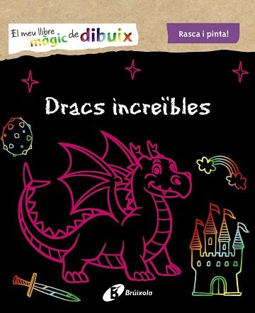 MEU LLIBRE MÀGIC DE DIBUIX. DRACS INCREÏBLES | 9788499062570 | VV.AA.