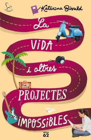 LA VIDA I ALTRES PROJECTES IMPOSSIBLES | 9788429774825 | BIVALD, KATARINA