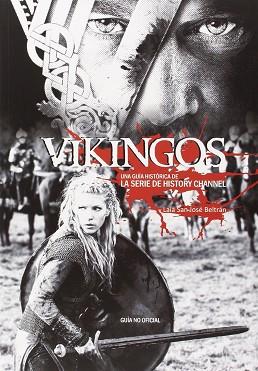 VIKINGOS | 9788416229079 | SAN,LAILA/ BELTRAN,JOSE