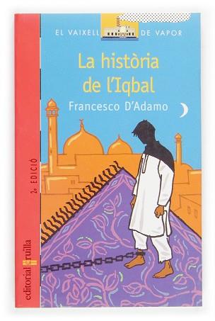 HISTORIA DE L'IQBAL, LA (VVV 119) | 9788466106276 | DADAMO, FRANCESCO