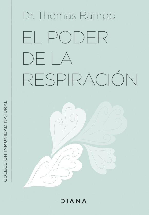 PODER DE LA RESPIRACIÓN | 9788411190213 | RAMPP, DR. THOMAS