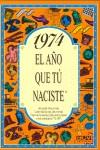 1974 EL AÑO QUE TU NACISTE | 9788489589223 | VARIS