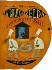 BRUIXA ZELDA I EL PASTIS D'ANIVERSARI, LA | 9788427274907 | TATCHEVA, EVA