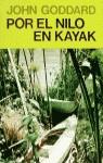 POR EL NILO EN KAYAK | 9788426117885 | GODDARD, JOHN