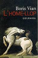 HOME LLOP, L` | 9788478093014 | VIAN, BORIS