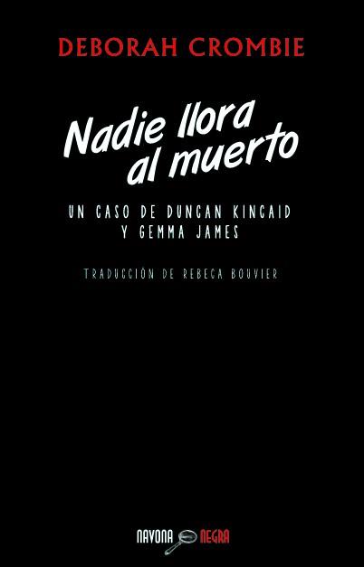 NADIE LLORA AL MUERTO | 9788492840700 | CROMBIE, DEBORAH