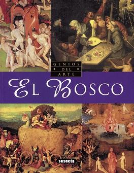 BOSCO EL GENIOS DEL ARTE | 9788430536429 | ARNAU GUBERN, ELISA