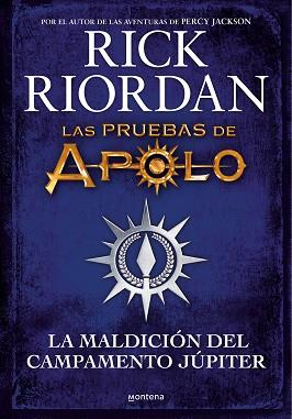 PRUEBAS DE APOLO. LA MALDICIÓN DEL CAMPAMENTO JÚPITER | 9788418798283 | RIORDAN, RICK