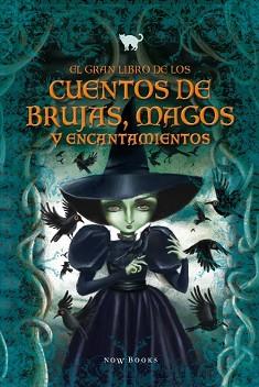 EL GRAN LIBRO DE LOS CUENTOS DE BRUJAS, MAGOS Y ENCANTAMIENTOS | 9788416245239 | AA.VV