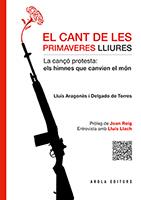 EL CANT DE LES PRIMAVERES LLIURES | 9788494522345 | ARAGONES, LLUIS